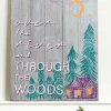 20" x 16" Through the Woods Wooden Sign